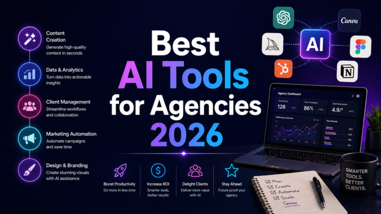 Best AI Tools for Agencies 2026: Ranked, Reviewed and Compared