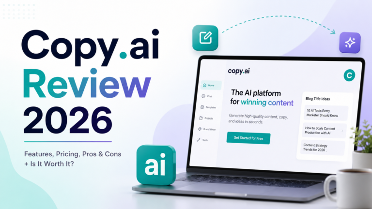 Copy.ai Review 2026: Is It Still Worth It?