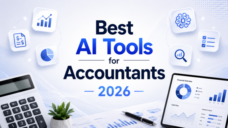 Best AI Tools for Accountants 2026: Ranked, Reviewed and Compared