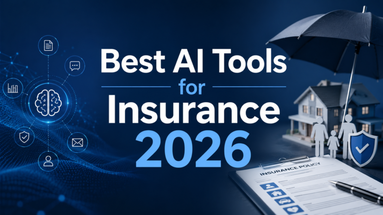 Best AI Tools for Insurance 2026: Ranked, Reviewed and Compared