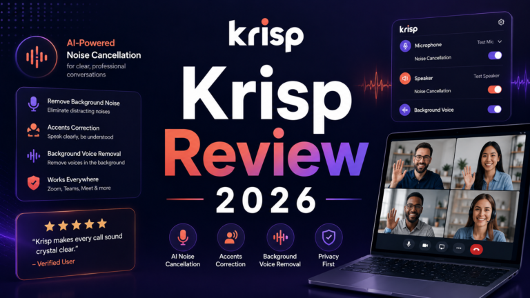 Krisp Review 2026: The Voice AI That Actually Cleans Up Your Calls?